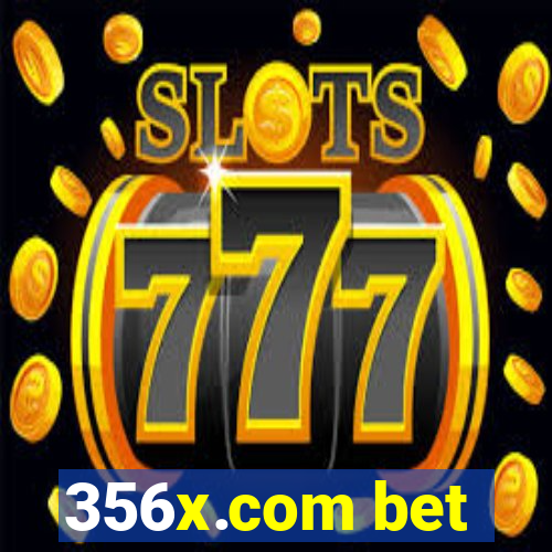 356x.com bet