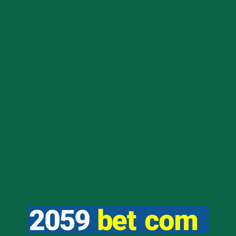 2059 bet com