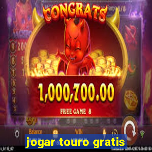 jogar touro gratis