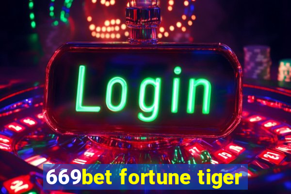 669bet fortune tiger