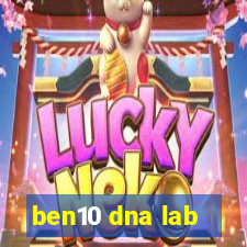 ben10 dna lab