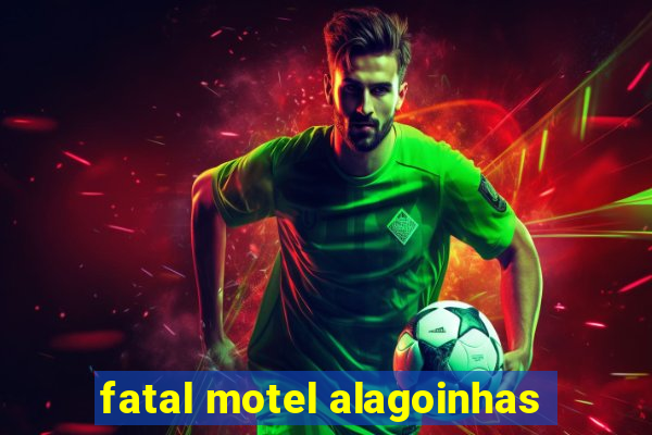 fatal motel alagoinhas