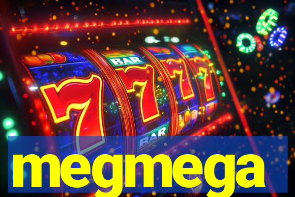 megmega