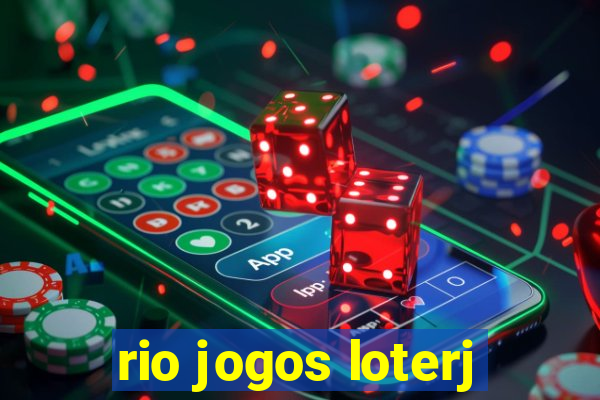 rio jogos loterj