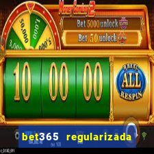 bet365 regularizada no brasil