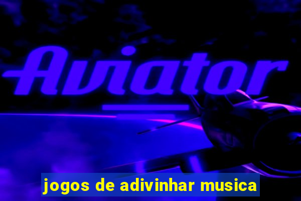 jogos de adivinhar musica