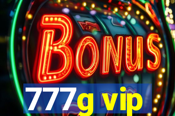 777g vip