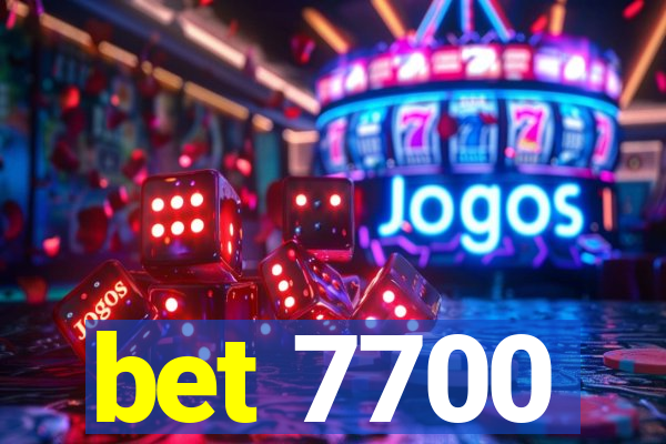 bet 7700