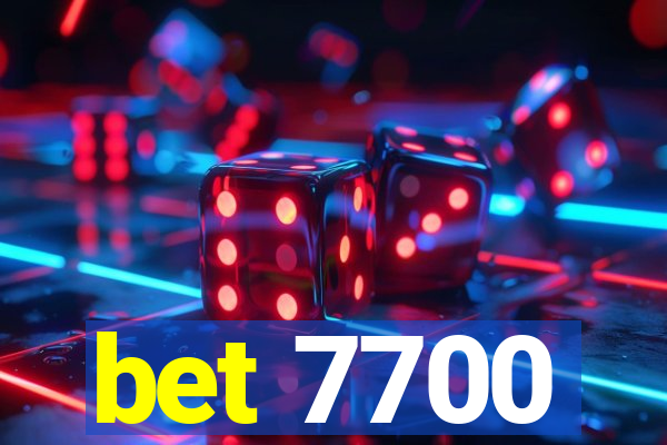 bet 7700