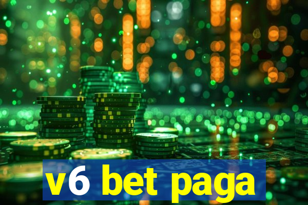 v6 bet paga