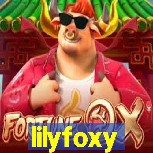 lilyfoxy