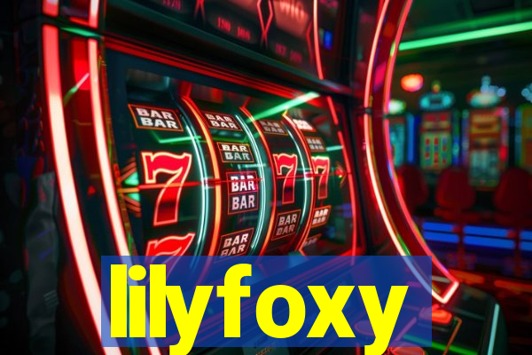 lilyfoxy