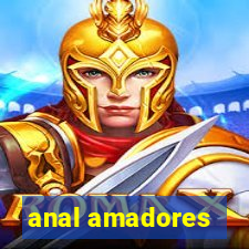 anal amadores