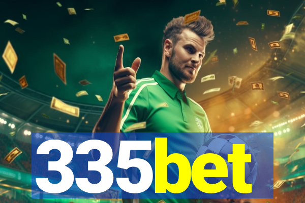 335bet