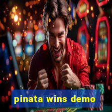 pinata wins demo