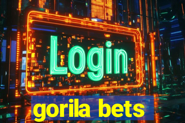 gorila bets