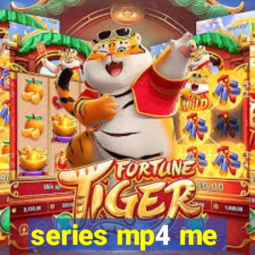 series mp4 me