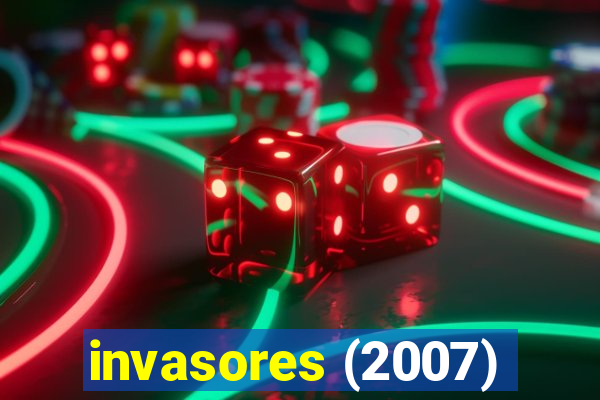 invasores (2007)