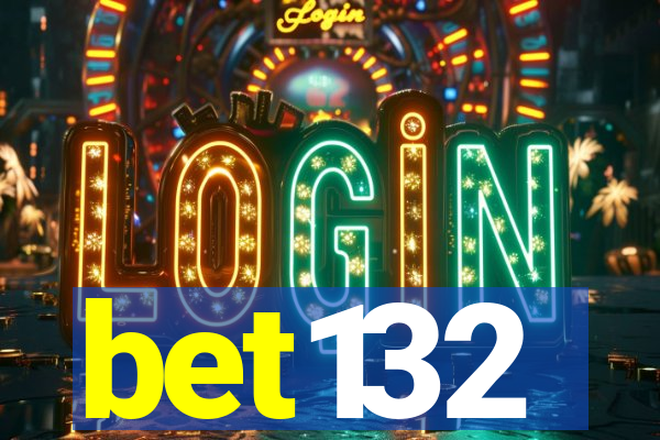 bet132