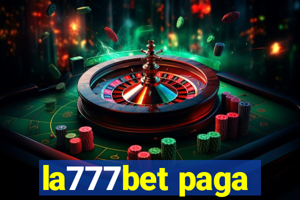 la777bet paga