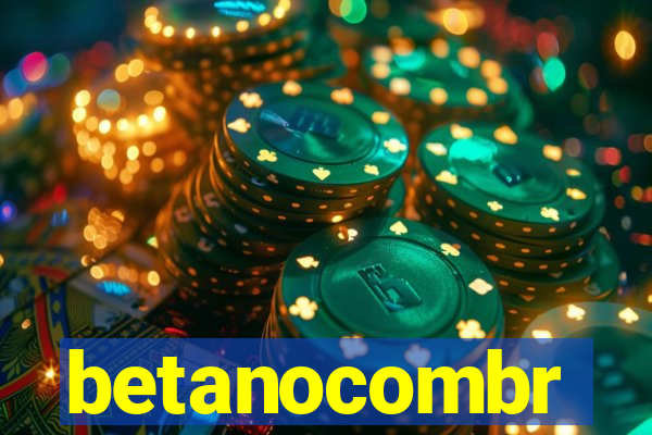 betanocombr