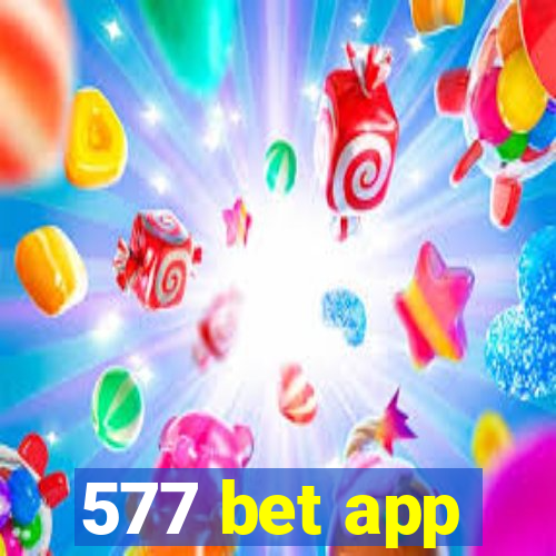 577 bet app