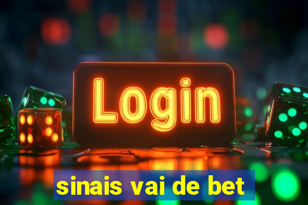 sinais vai de bet