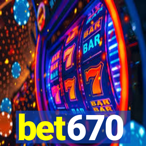 bet670