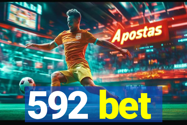 592 bet