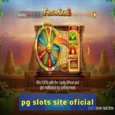 pg slots site oficial