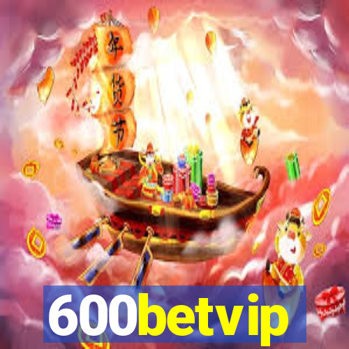 600betvip