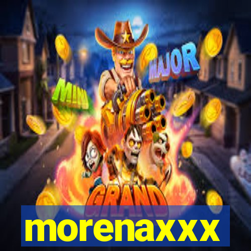 morenaxxx