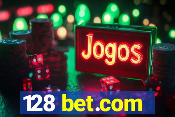 128 bet.com