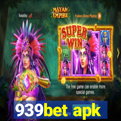 939bet apk