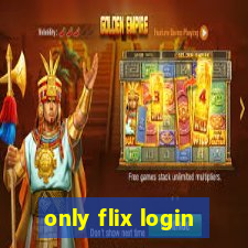 only flix login