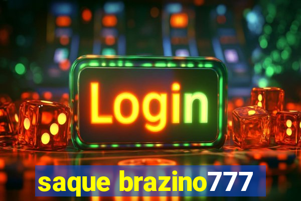 saque brazino777