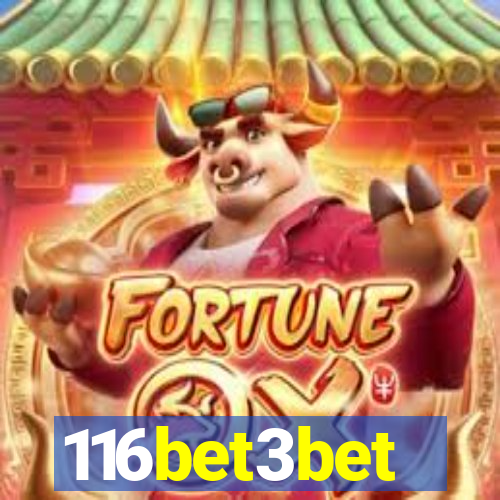 116bet3bet