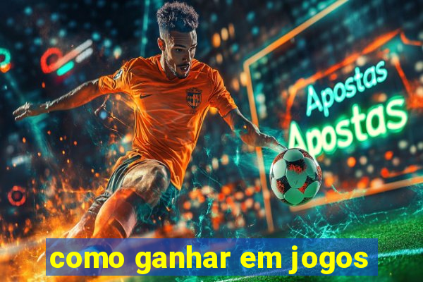 como ganhar em jogos