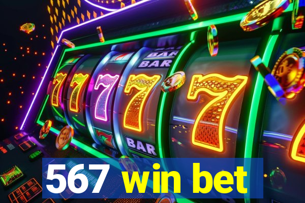 567 win bet