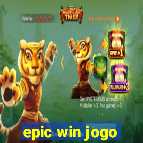 epic win jogo