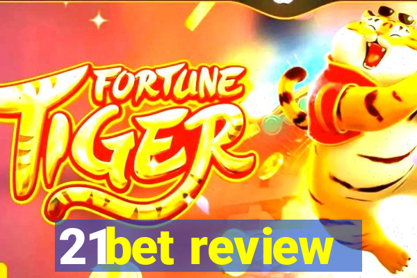 21bet review