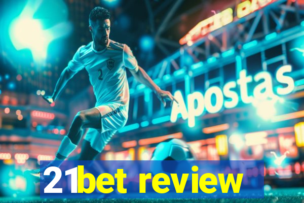 21bet review