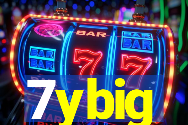 7ybig