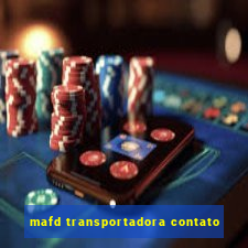 mafd transportadora contato