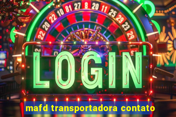 mafd transportadora contato