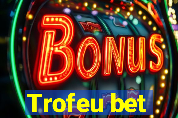 Trofeu bet