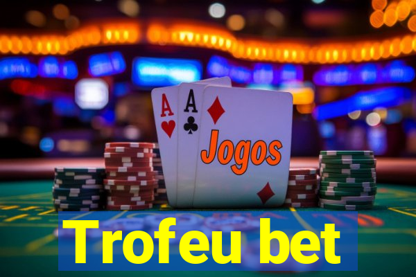 Trofeu bet