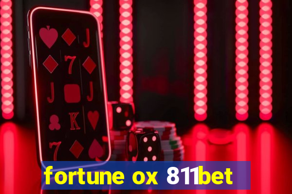 fortune ox 811bet