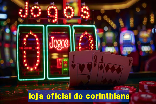 loja oficial do corinthians