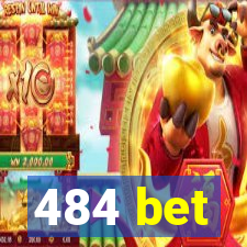 484 bet